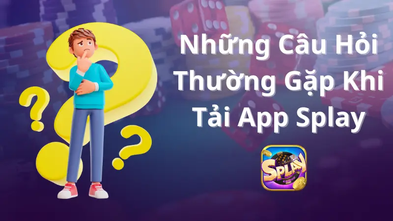 Giải đáp các thắc mắc của game thủ