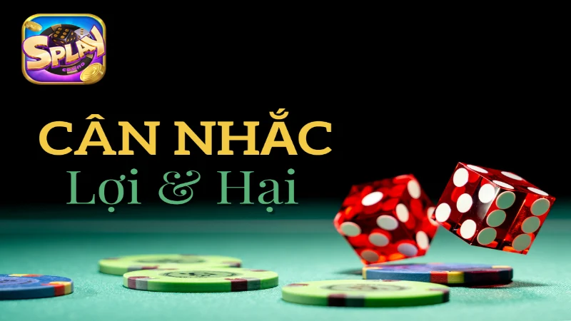 Cân nhắc lợi ích và rủi ro