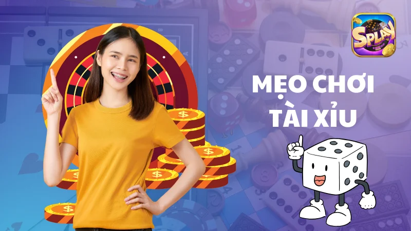 Mẹo chơi tài xỉu uy tín tại việt nam