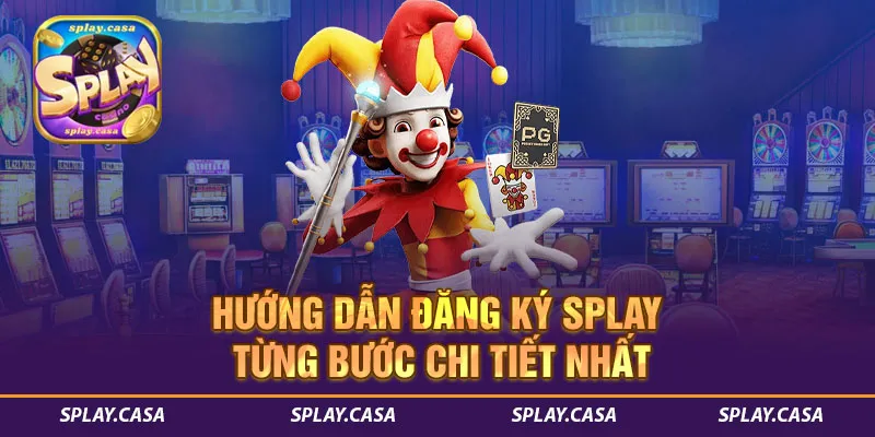 Hướng dẫn đăng ký tài khoản SPLAY qua website