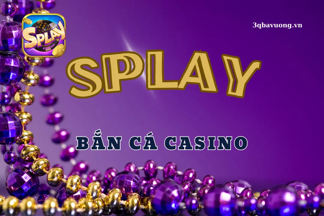 Bắn cá casino vui tới nơi tiền tới tay